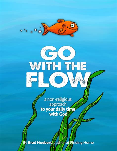 Go With The Flow Ebook Bradhuebert