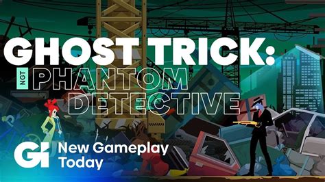 Ghost Trick: Phantom Detective | New Gameplay Today - ehkou.com