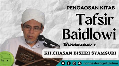 LIVE STREAMING NGAOS PASAN Kitab TAFSIR AL BAIDLOWI Bersama K H