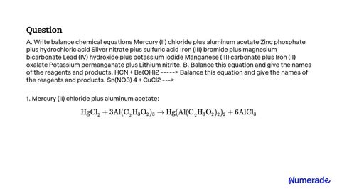 Solved A Write Balanced Chemical Equations Mercury Ii Chloride