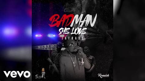 Jafrass Badman She Love Official Audio Youtube