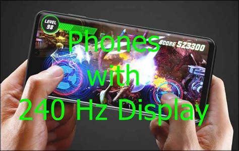 240 Hz Phone to be Next Trend in Mobile Gaming on the Go