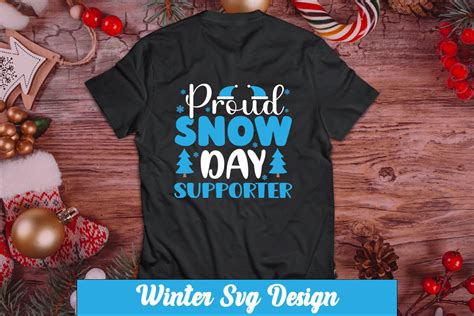 Proud Snow Day Supporter Svg Design Graphic By Protabsorkar11