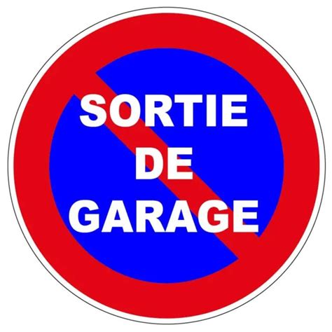 Portail Parking Sortie Garage Stationnement Interdit Panneau