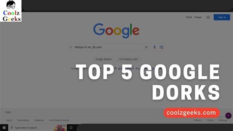 Top Google Dorks How To Use Google Dorks Coolz Geeks Youtube