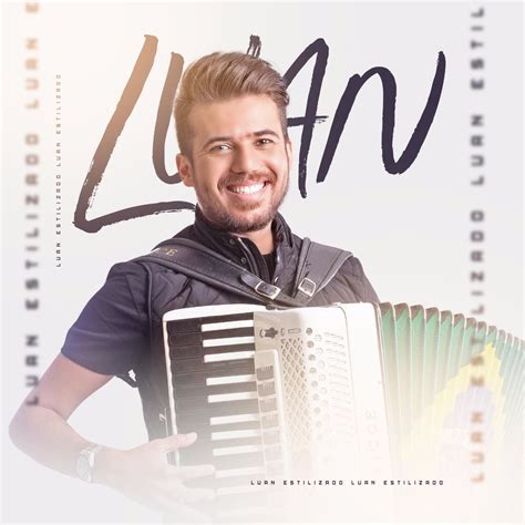 Luan Estilizado Agosto 2018 Forró Sua Música