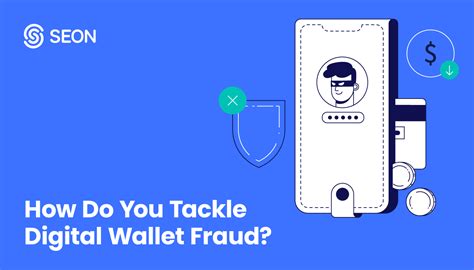 Digital Wallet Fraud What It Is How To Prevent It SEON