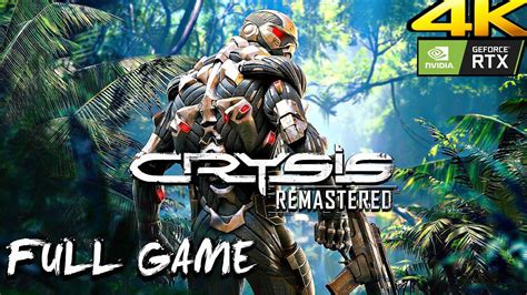 Crysis Remastered Gameplay Walkthrough Full Game K Fps Ray Tracing