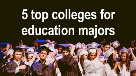 Top 5 Best Colleges For Education Majors