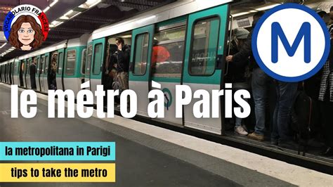 Comment Prendre Le M Tro Paris Explications Et Conseils Vid O