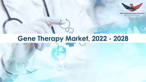 Ppt Gene Therapy Market Size Share Industry Trends