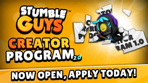 Stumble Guys - Revamped & Better Than Ever: Join our Creator Program now!