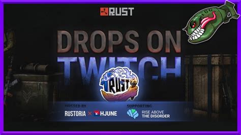 Rust Twitch Drops Trust In Rust Round Twitch Drops Youtube