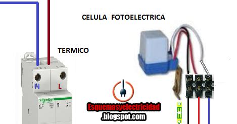 CELULA FOTOELECTRICA Esquemas eléctricos