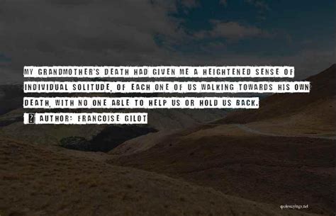 Top 54 Quotes And Sayings About The Death Of My Grandmother