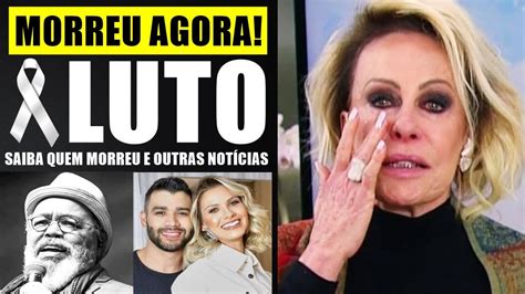 M0RRE GRANDE NOME l ANA MARIA BRAGA após PASSAR MAL Globo toma