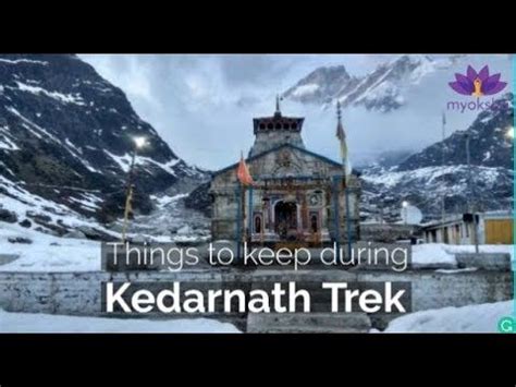 Kedarnath Temple Timings Opening And Closing Dates For Aarti