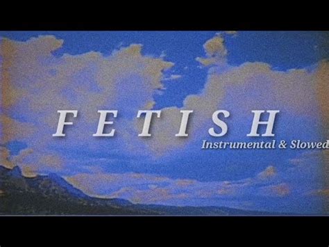 Selena Gomez Fetish Instrumental Slowed YouTube