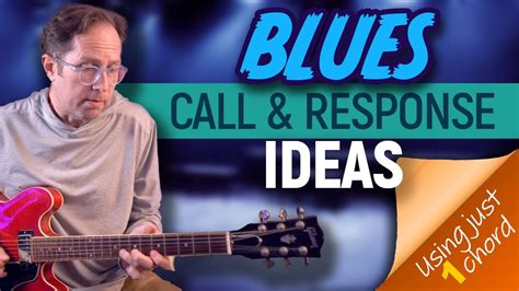 Call Response Blues Lead Ideas When Improvising Played Over Just