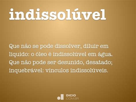 O Que É Indissolúvel