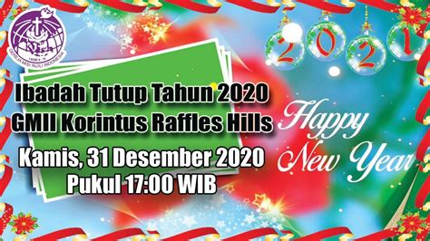 IBADAH TUTUP TAHUN DAN PERJAMUAN KUDUS 31 DESEMBER 2020 YouTube