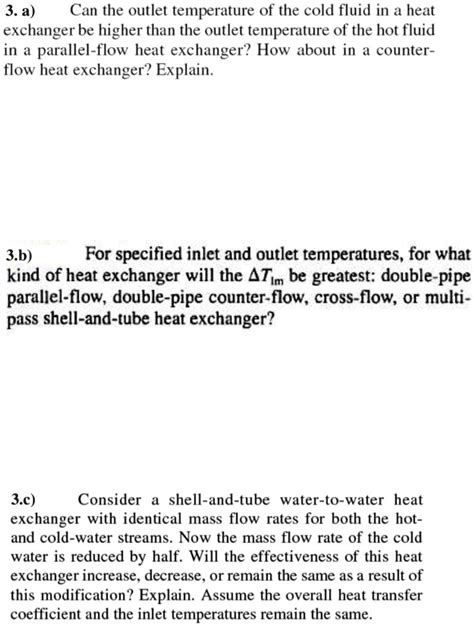 SOLVED 3 A Can The Outlet Temperature Of The Cold Fluid In A Heat