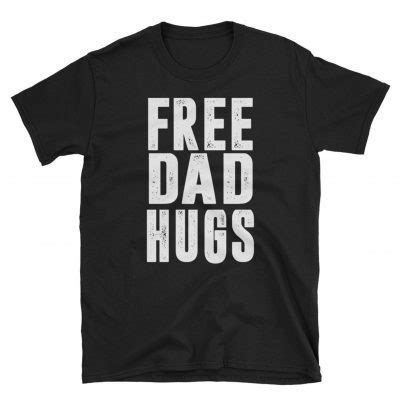 Free Dad Hugs Shirt Gay Pride Shirt LGBT Dads T Shirt LGBTQ Father