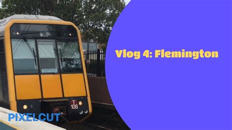 Vlog 4 Flemington YouTube