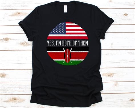 Yes I M Both Of Them Shirt American Flag Design Flag Of Kenya