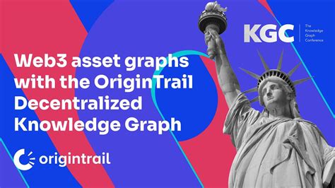 Web3 Asset Graphs With The OriginTrail Decentralized Knowledge Graph