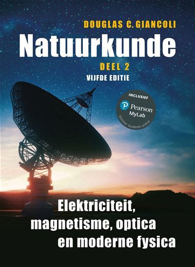 Natuurkunde Elektriciteit Magnetisme Optica En Moderne Fysica