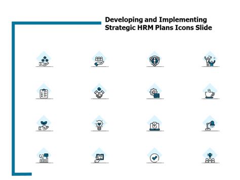 Developing And Implementing Strategic Hrm Plans Icons Slide Ppt Outline