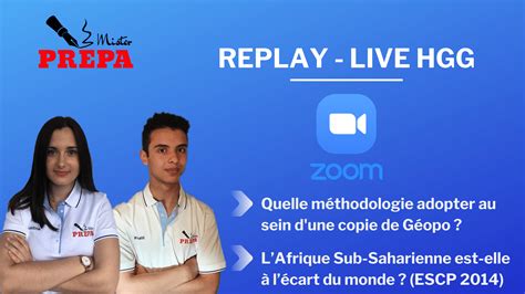 REPLAY LIVE HGG Mister Prépa Zoom 02 Mister Prépa