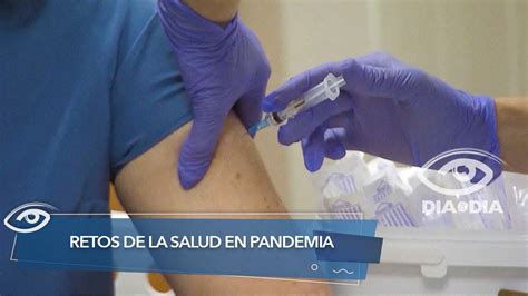 Retos De La Salud En Pandemia Día A Día Teleamazonas Youtube