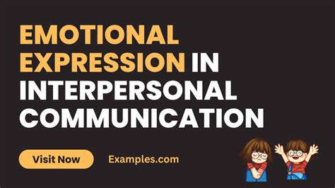 Emotional Expression in Interpersonal Communication - 19+ Examples