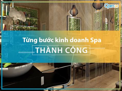 Kinh nghiệm và xu hướng kinh doanh spa hot nhất 2019