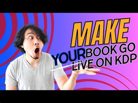 Make Your Book Go Live On Kdp Proven Strategy That Works