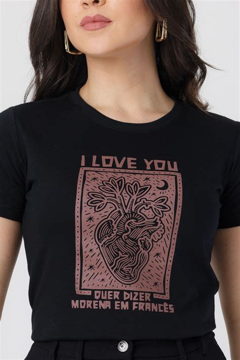 O Que Quer Dizer I Love You - T-SHIRT I LOVE YOU QUER DIZER MORENA EM FRANCES QUADRO CORACAO - COR ...