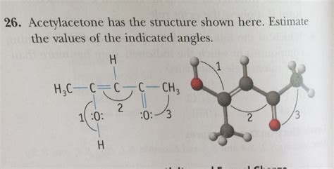 Solved Acetylacetone has the structure shown here. Estimate | Chegg.com