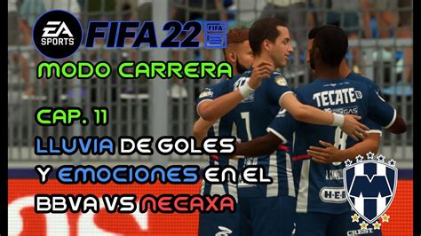 Fifa Modo Carrera Rayados Cap Lluvia De Goles En El Bbva Vs