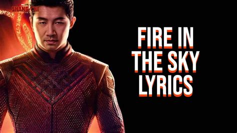 Fire In The Sky Lyrics From Shang Chi And The Legend Of The Ten Rings