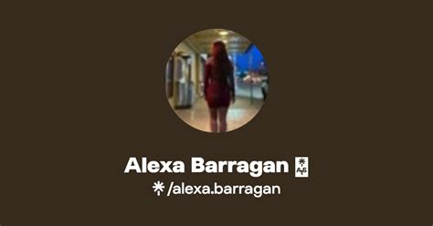 Alexa Barragan Instagram Linktree