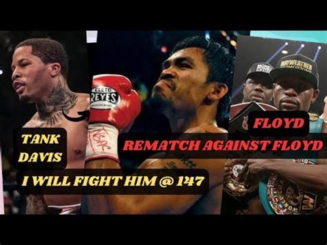 Manny Pacquiao Hinamon Si Tank Davis Rematch Kay Floyd Pinaguusapan