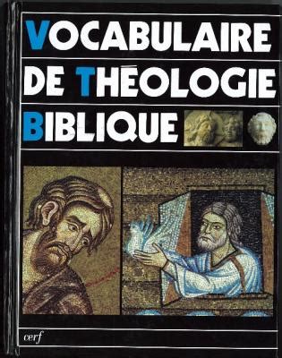 Vocabulaire de théologie biblique 9782853004565 Xavier Leon Dufour