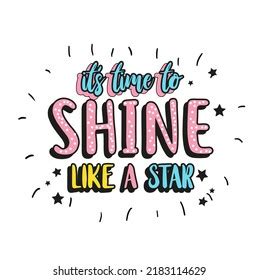 Time Shine Like Star Typographic Slogan Stock Vector Royalty Free