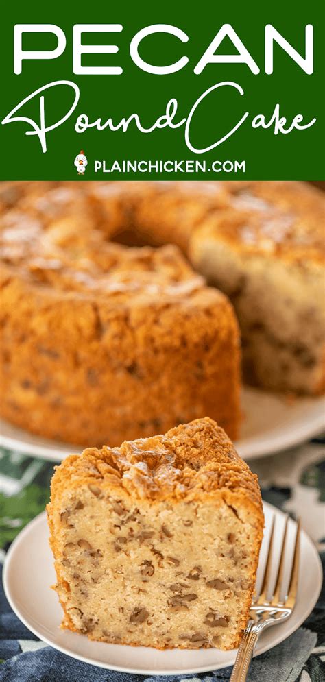 Pecan Pound Cake Plain Chicken®