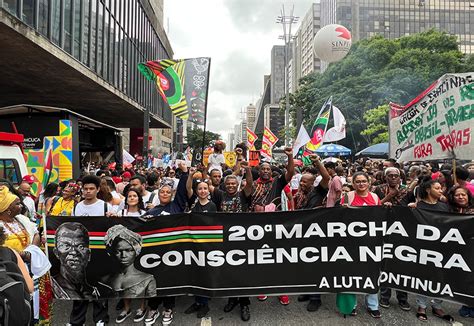 Dia Da Consciência Negra é Marcado Por Protestos Contra O Racismo E Pelo Fim Da Violência