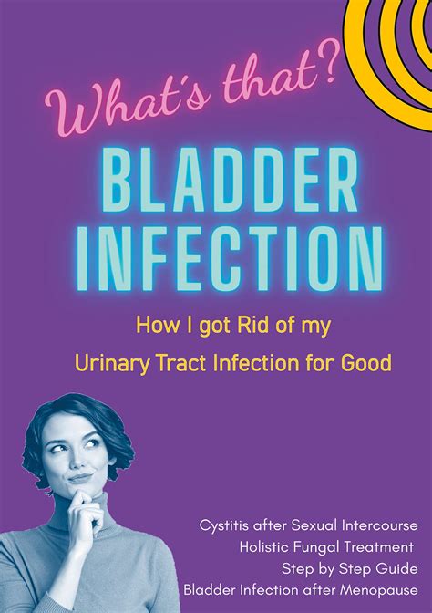 Buy Bladder Infection What´s That How I Got Rid Of My Urinary Tract Infection For Good