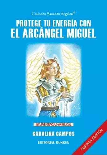 Protege Tu Energia Con El Arcangel Miguel Carolina Campos MercadoLibre