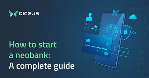 How To Start A Neobank Features And Steps Of Development